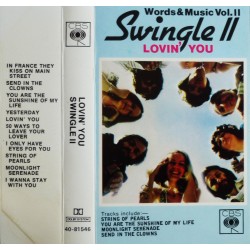 Swingle II- Lovin' You