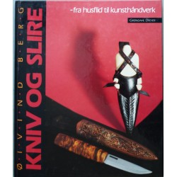 Øivind Berg- Kniv og slire