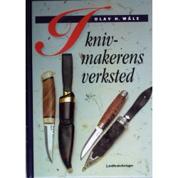 Olav H. Wåle- I knivmakerens verksted