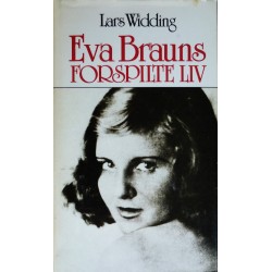 Eva Brauns forspilte liv