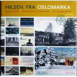 Hilsen fra Oslomarka- Postkort fra de dype skoger