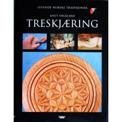 Treskjæring- Levende norske tradisjoner