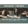 Akvariet i Bergen - Den som intet våger intet vinner! - Postkort