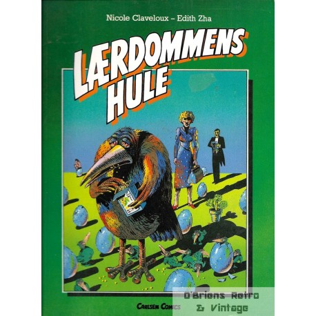 Lærdommens hule - Nicole Claveloux - Edith Zha - Carlsen Comics - Dansk