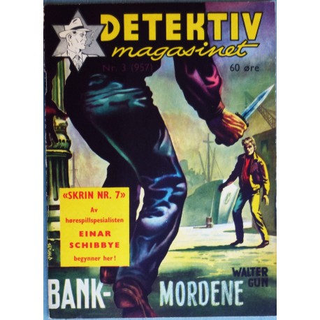 Detektivmagasinet- Nr. 3 (957)- Bankmordene