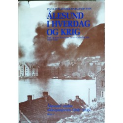 Ålesund i hverdag og krig- 1940- 1945