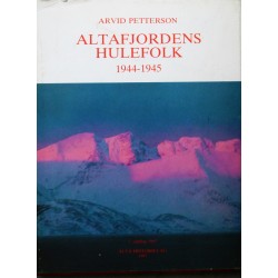 Altafjordens hulefolk 1944- 1945 (Alta)