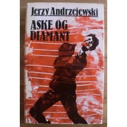 Jerzy Andrzejewski: Aske og diamant