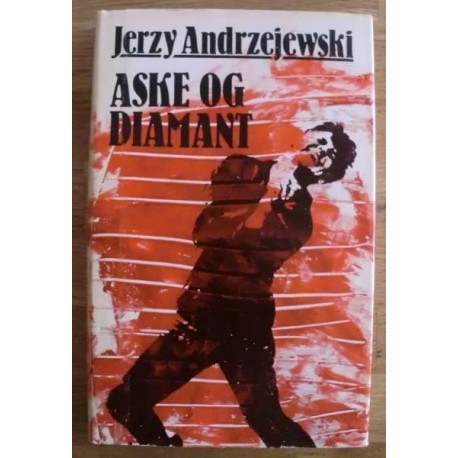Jerzy Andrzejewski: Aske og diamant