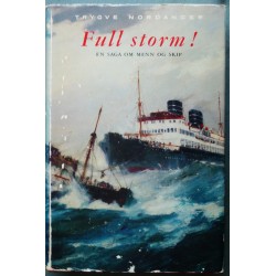 Full storm- En saga om menn og skip