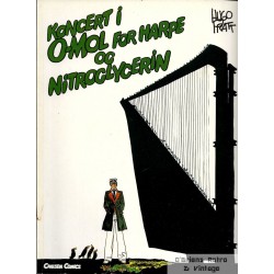 Corto Maltese - Koncert i o-mol for harpe og nitroglycerin - Carlsen Comics - Tegneseriebok - Dansk