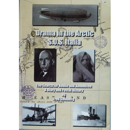 Drama in the Artic- SOS Italia- A Diary and Postal History