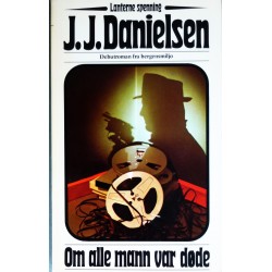 J. J. Danielsen- Om alle mann var døde (Krim)