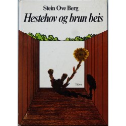 Stein Ove Berg- Hestehov og brun beis