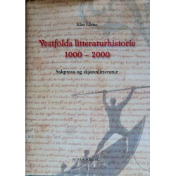 Vestfolds litteraturhistorie- 1000- 2000 (Vestfold)