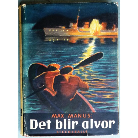 Max Manus- Det blir alvor (Med vareomslag)