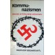 Kommu-nazisme- Analyse av totalitære ideologier