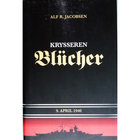 Alf R. Jacobsen- Krysseren Blücher