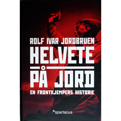 Helvete på jord- En frontkjempers historie