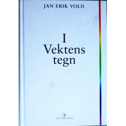 Jan Erik Vold- I Vektens tegn - 777 dikt