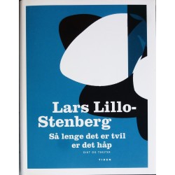 Lars Lillo-Stenberg- Så lenge det er tvil er det håp