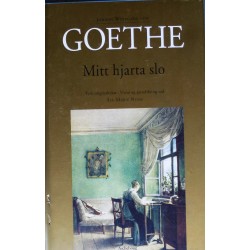 Goethe- Mitt hjarta slo (Dikt)