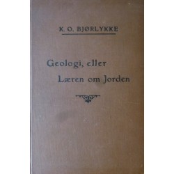 Lærebok i geologi- med mineralogi og bergartslære