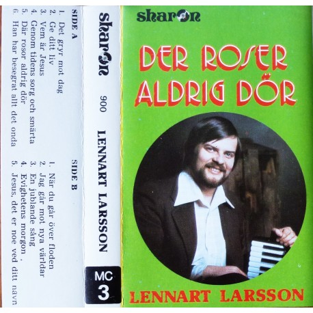 Lennart Larsson- Der roser aldri dør