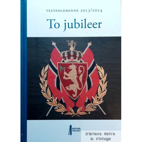 Vestfoldminne 2013 / 2014 - To jubileer