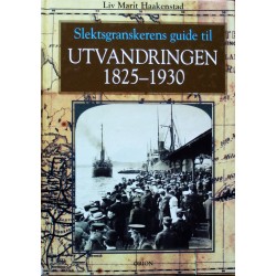 Slektsforskerens guide til Utvandringen 1825- 1930