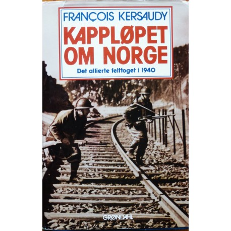 Kappløpet om Norge- Det allierte felttoget i 1940