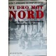 Vi dro mot nord- Felttoget i Norge 1940