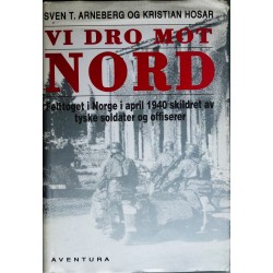 Vi dro mot nord- Felttoget i Norge 1940