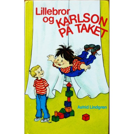 Astrid Lindgren- Lillebror og Karlson på taket