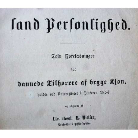 Rasmus Nielsen- Om personlig Sandhed og Sand Personlighed (1854)