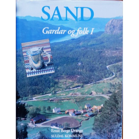 SAND- Gardar og folk (Bygdebok)