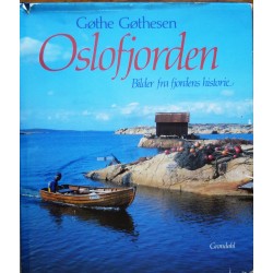 Gøthe Gøthesen- Oslofjorden- Bilder fra fjordens historie