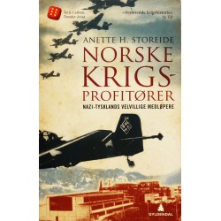 Norske krigsprofitører- Nazi-Tysklands velvillige medløpere