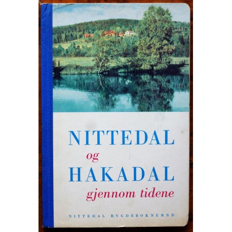 Nittedal og Hakadal gjennom tidene