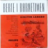 Kirsten Langbo- Berte i Barnetimen (EP-vinyl)