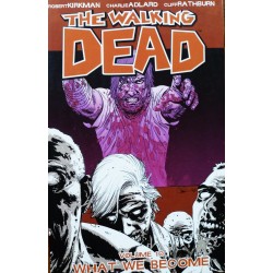 The Walking Dead- Volume 10- What we become