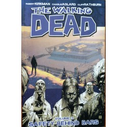 The Walking Dead- Volume 3- Safety behind bars