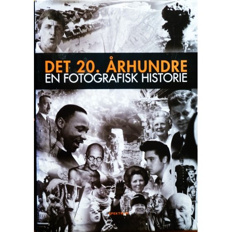 Det 20. århundre- En fotografisk historie