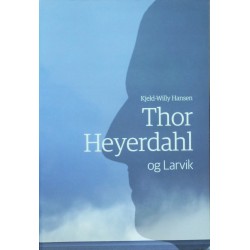 Thor Heyerdahl og Larvik