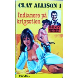 Clay Allison i indianere på krigsstien- Nr. 29