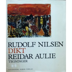 Rudolf Nilsen- Dikt- Reidar Aulie- Tegninger