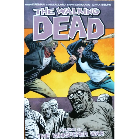 The Walking Dead- Volume 27- The Whisperer War