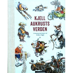 Kjell Aukrust- Kjell Aukrusts verden