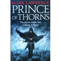 Mark Lawrence- Prince of Thorns