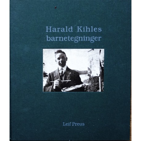 Leif Preus- Harald Kihles barnetegninger